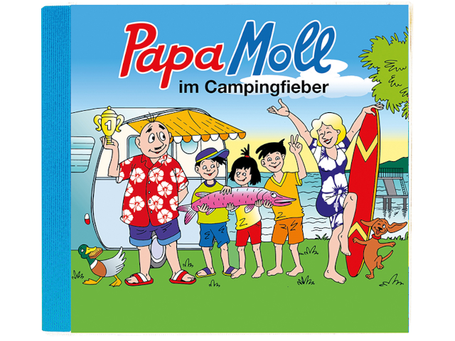 Papa Moll im Campingfieber - Hörspiel