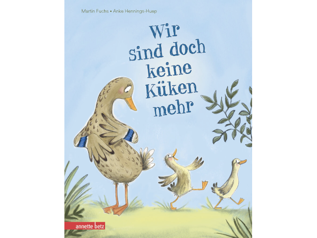 Wir sind doch keine Küken mehr