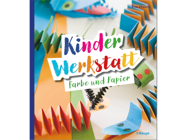 Kinderwerstatt - Farbe und Papier