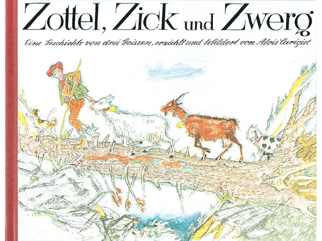Zottel, Zick und Zwerg