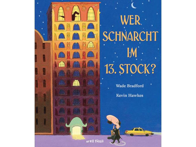 Wer schnarcht im 13. Stock?