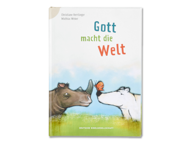 Gott macht die Welt