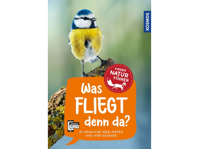 Was fliegt denn da? - Kindernaturführer