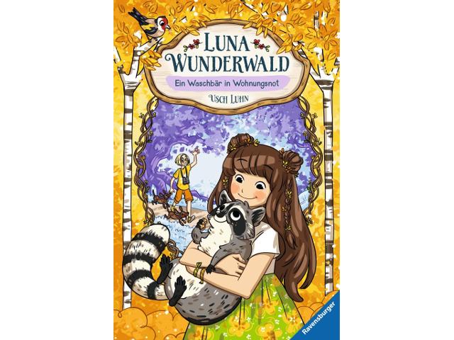 Luna Wunderwald - Ein Waschbär in Wohnungsnot