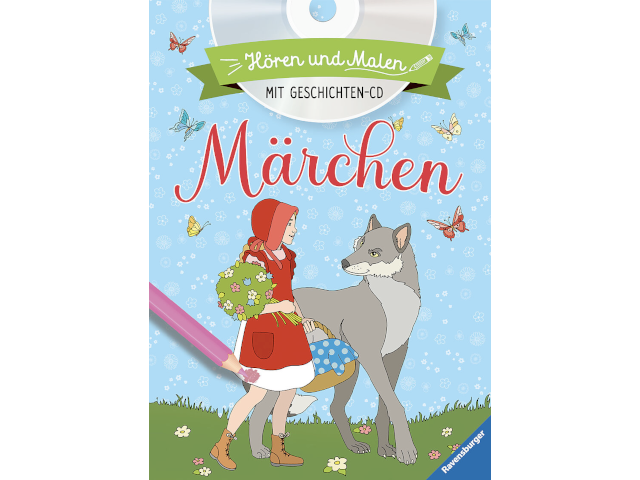 Hören und Malen: Märchen (mit CD)