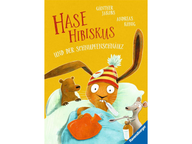 Hase Hibiskus und der Schnupfenschnäuz
