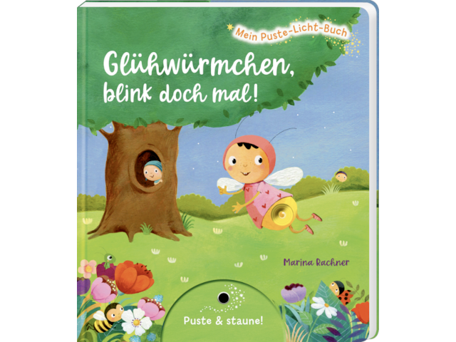 Mein Puste-Licht-Buch: Glühwürmchen, blink doch mal!