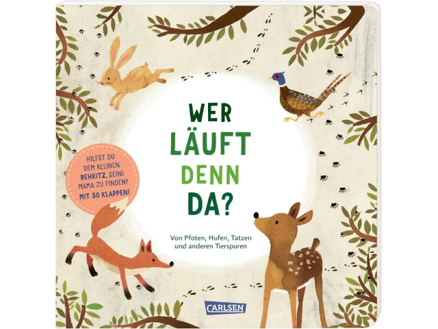Wer läuft denn da? - Von Pfoten, Hufen, Tatzen und anderen Tierspuren