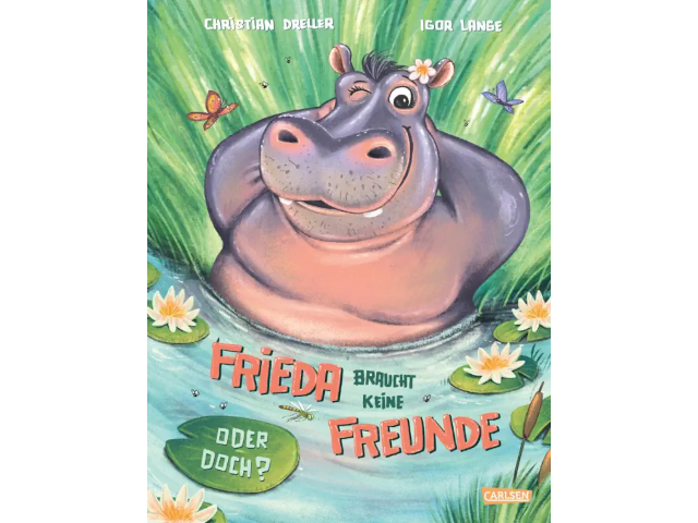 Frieda braucht keine Freunde! oder doch?