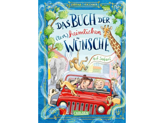 Das Buch der (un-)heimlichen Wünsche 1: Auf Safari