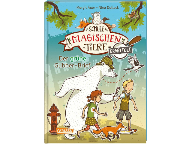 Die Schule der magischen Tiere ermittelt 1: Der grüne Glibber-Brief