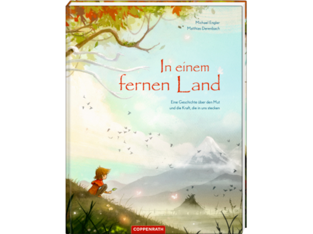 In einem fernen Land - Geschichte über Mut