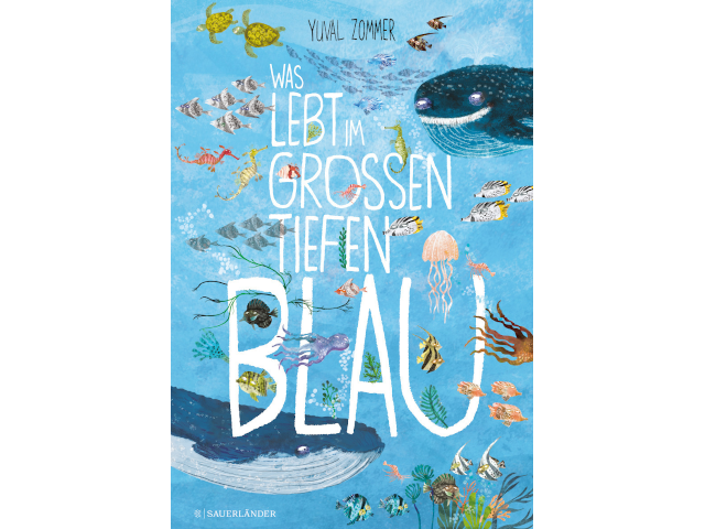 Was lebt im großen tiefen Blau?