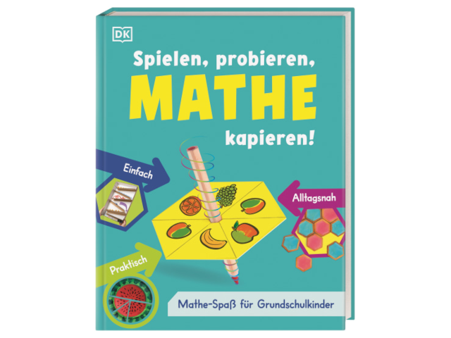 Spielen, probieren, Mathe kapieren!
