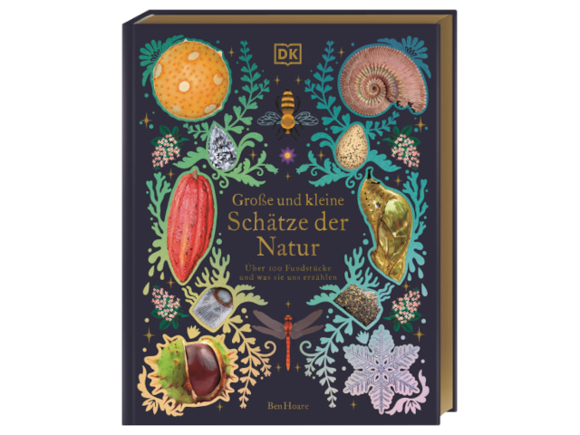 Grosse und kleine Schätze der Natur