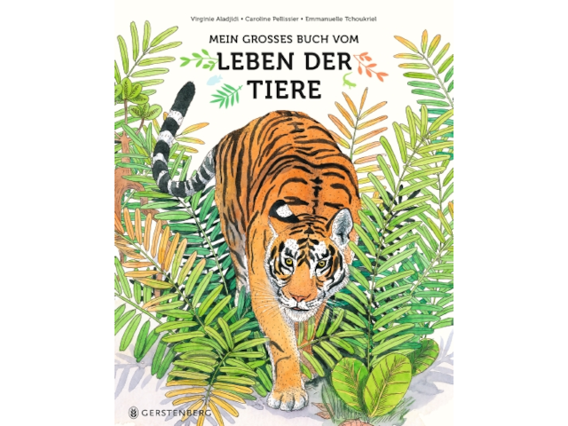 Mein grosses Buch vom Leben der Tiere