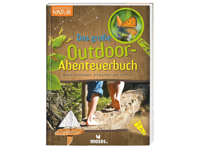 Expedition Natur - Das große Outdoor-Abenteuerbuch