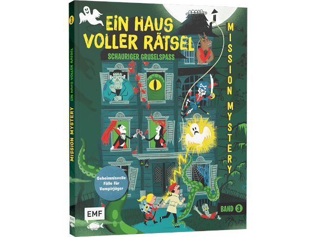 Mission Mystery - Ein Haus voller Rätsel: Schauriger Gruselspaß - Band 3