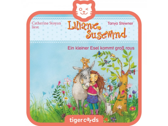 tigercard: Liliane Susewind - Ein kleiner Esel kommt gross raus